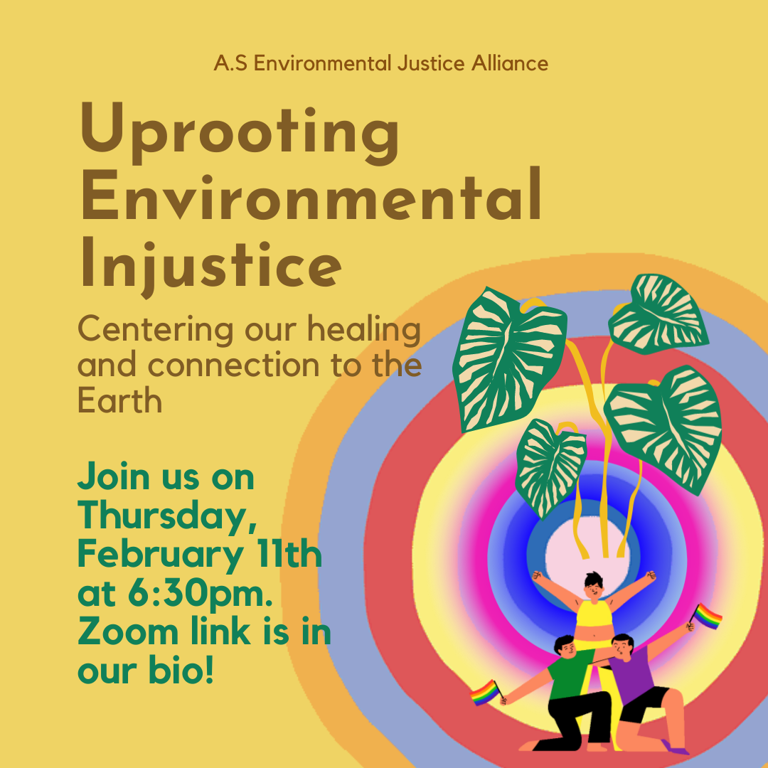 Updates and Get Involved! Environmental Justice Alliance at UCSB